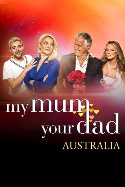 My Mum, Your Dad Australia (2022) - Poster